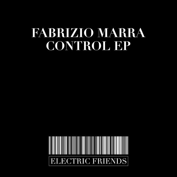 Fabrizio Marra - Control EP [EFM181]